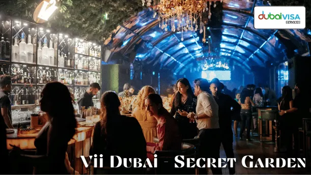 Vii Dubai - Secret Garden Nightclub